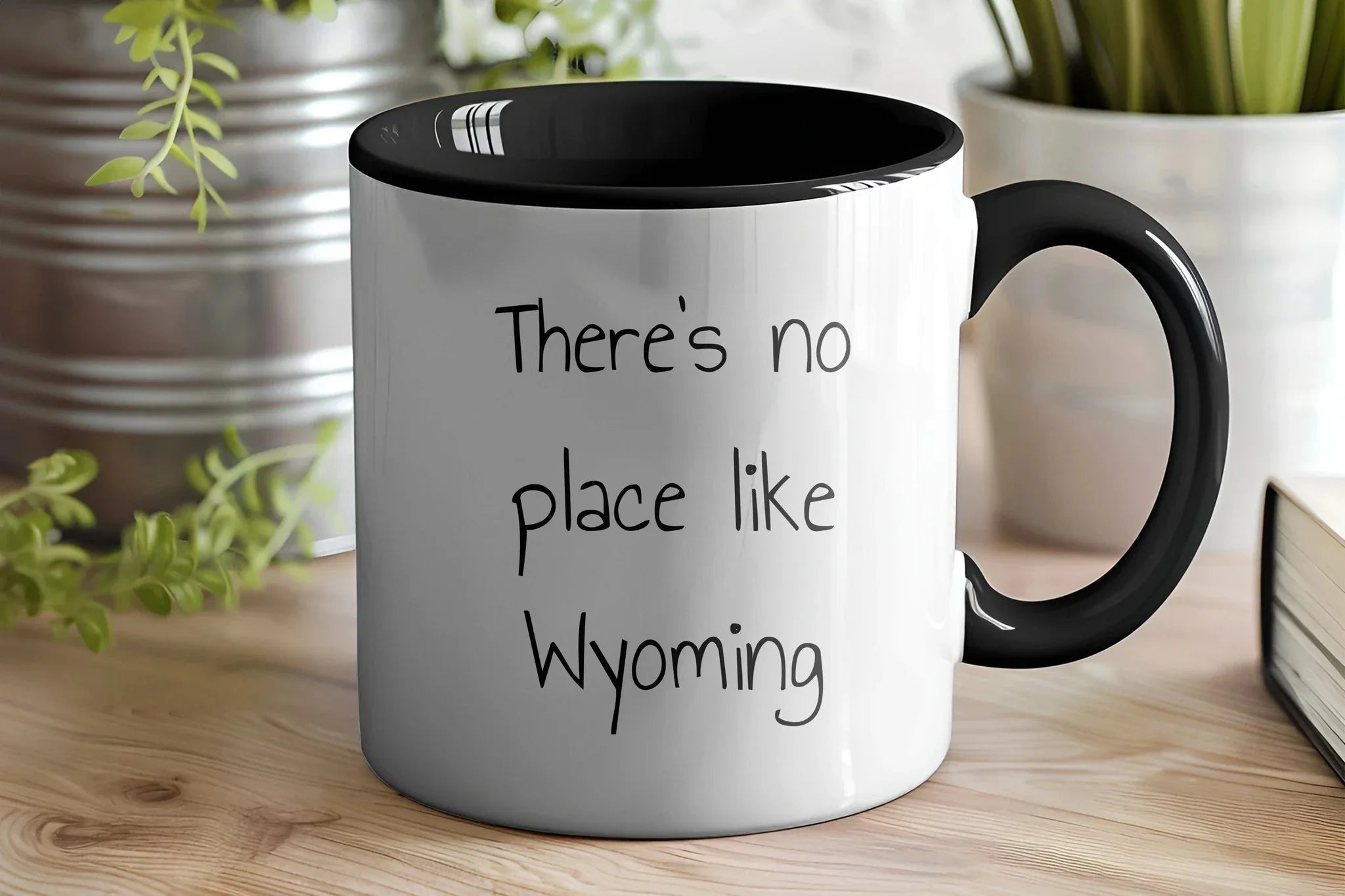 Wyoming Two Tone Coffee Mug with Funny Quote 'There's No Place Like Wyoming' - Unique Gifts