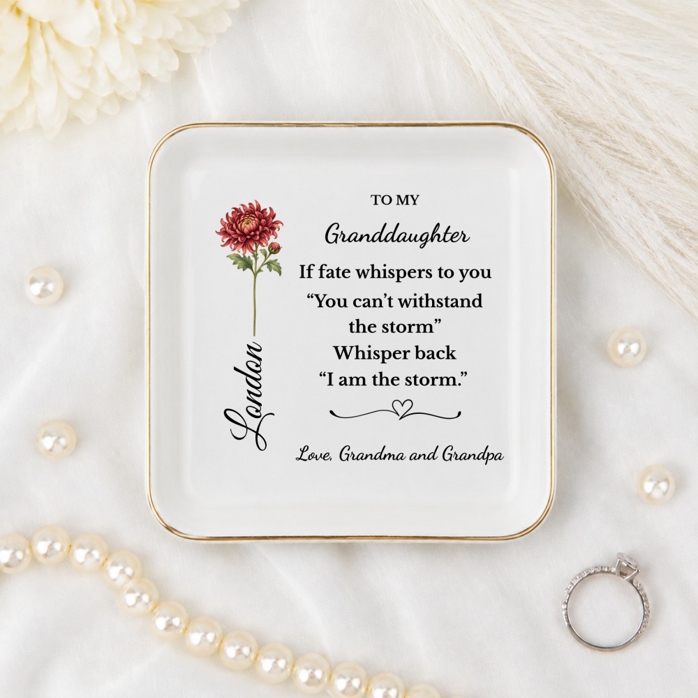 Personalized Birth Flower Jewelry Dish for Daughter or Granddaughter, I Am the Storm Quote, Custom Name Ring Dish, Inspirational Gift