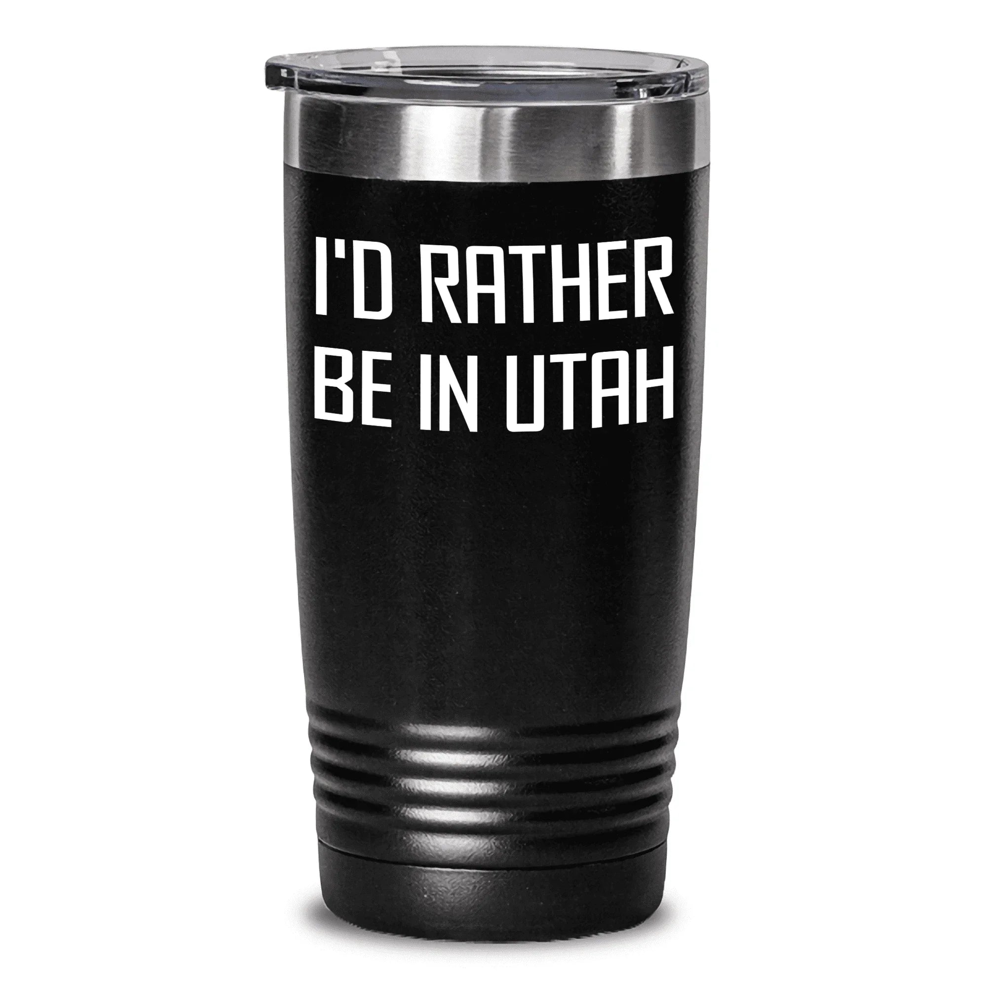 Utah Lovers I'd Rather Be In Utah Funny Tumbler 20oz 30oz Gifts from Friends Family Mother's Day