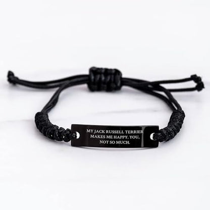 Spring Pet Products My Jack Russell Terrier Makes Me Happy, Funny Jack Russell Terrier Dog Gifts, Christmas Unique Rope Bracelets from Men to Friends, Engraved with Quirky Quote - Mallard Moon Gift Shop