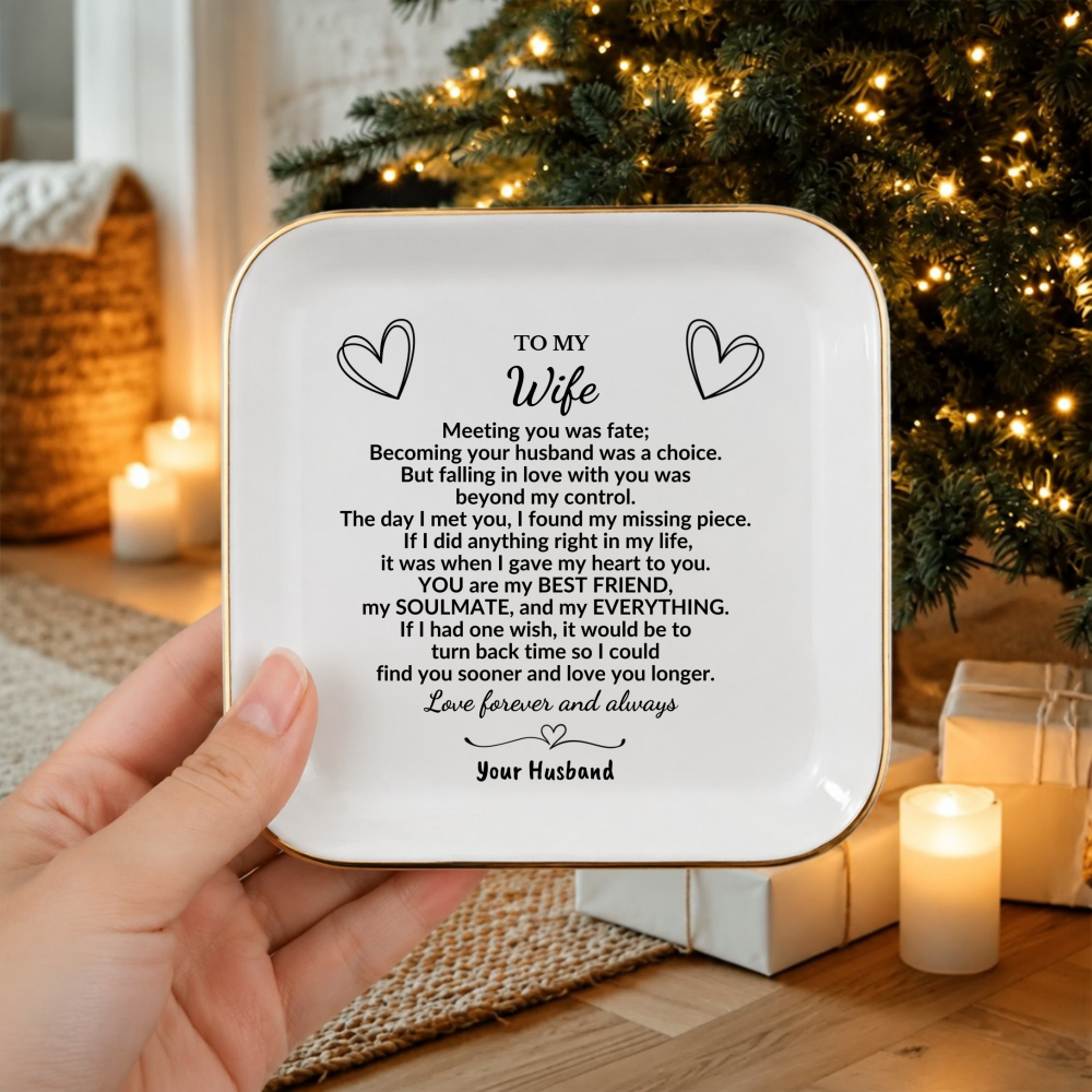 To My Wife Jewelry Dish, Romantic Gift from Husband, Anniversary Ring Dish for Wife, Soulmate Love Message, Ceramic Trinket Tray
