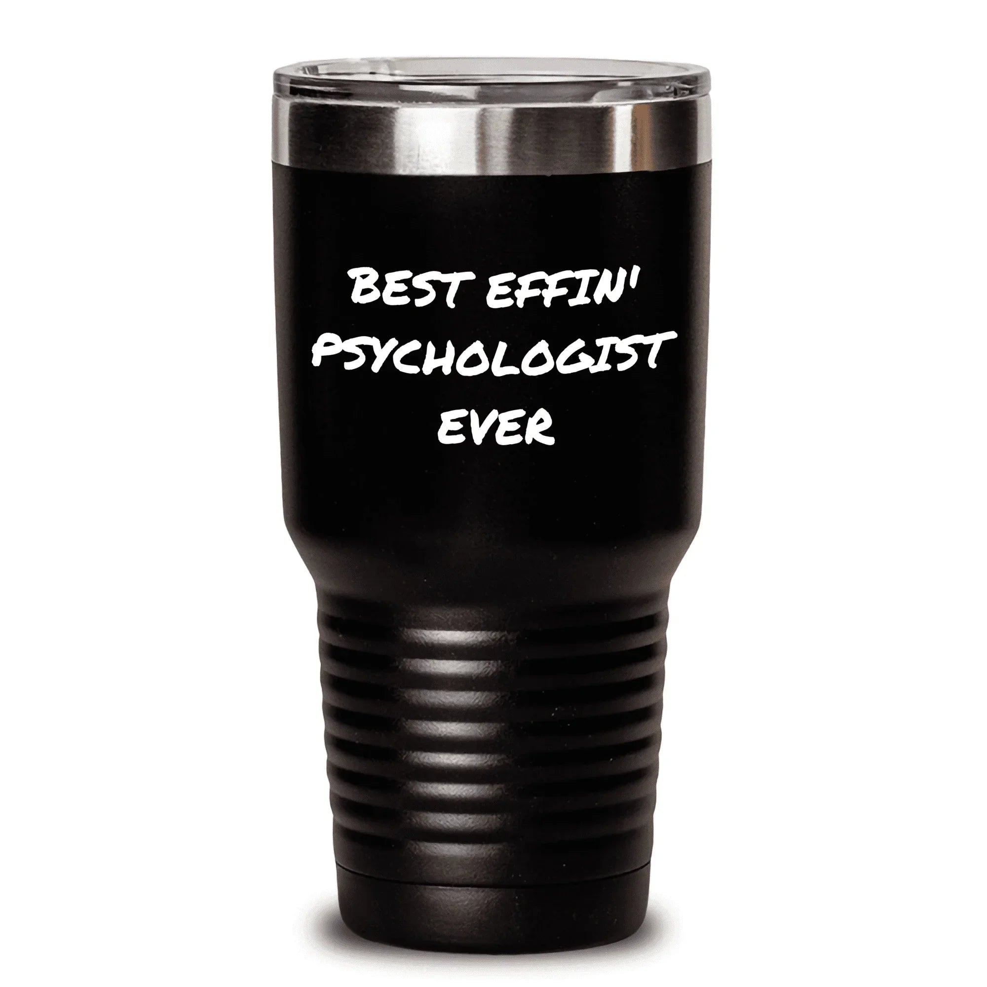 Best Effin' Psychologist Ever Gifts from Friends for Mother's Day Unique Psychologist Tumbler
