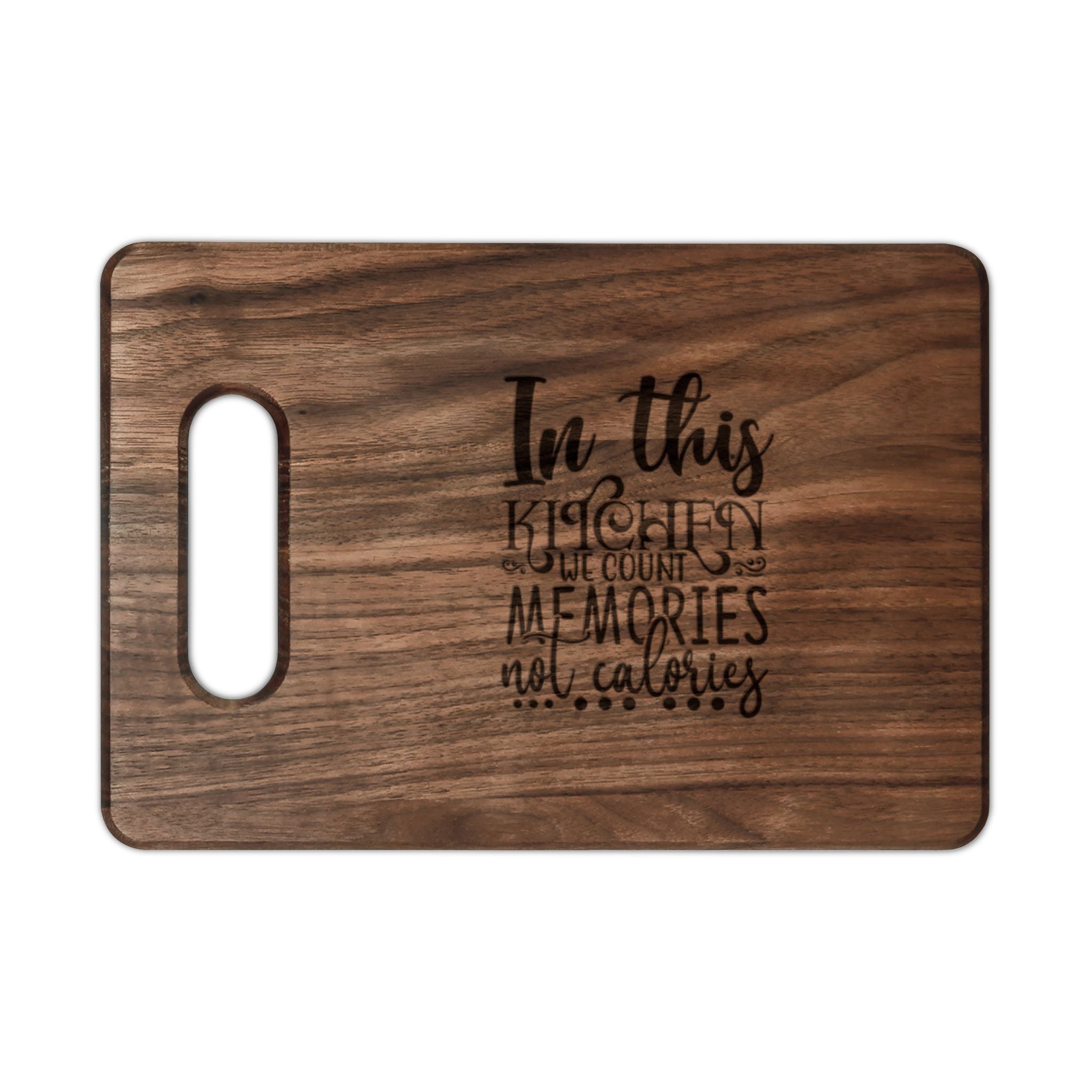 Engraved Wooden Cutting Board — "In This Kitchen Memories Are Made"