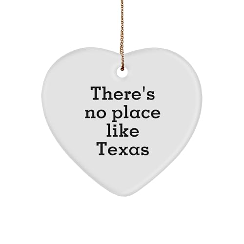 There's No Place Like Texas Heart Ornament, Gifts for Women, Friends, Family, Christmas Unique Gifts from Texas