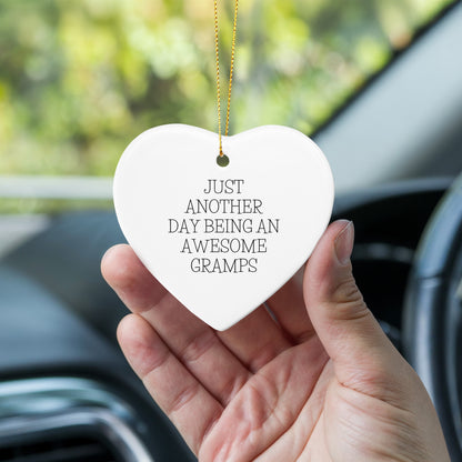 Funny Gramps Gifts from Family for Christmas Unique Heart Ornament 'Just Another Day Being An Awesome Gramps' Gifts for Men