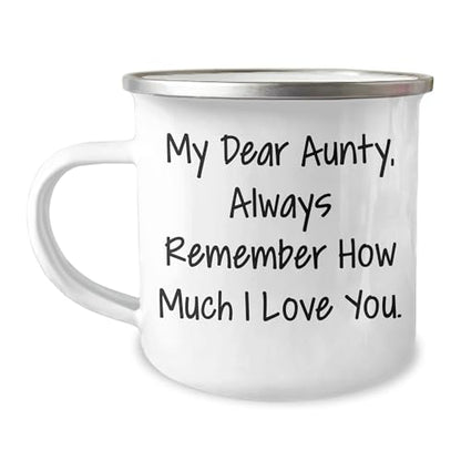 Aunty's Special Valentine's Day Camping Mug, 'My Dear Aunty, Always Remember How Much I Love You.', Unique Gift from Friends, Family, or Coworkers for Aunty, Inspirational Quote - Mallard Moon Gift Shop