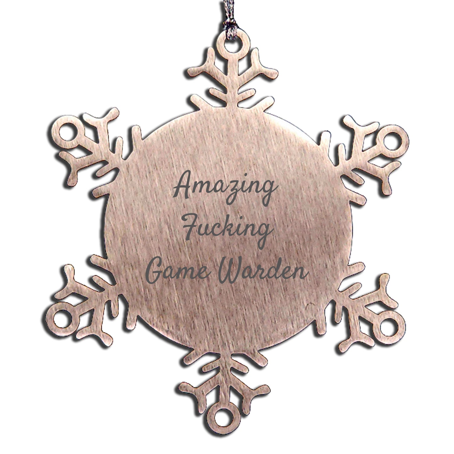 Funny Game Warden Gifts from Men, Snowflake Ornament for Game Wardens, Amazing Gift for Christmas, 'Amazing F--king Game Warden' Quote