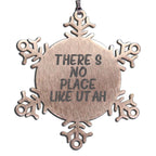 Utah Snowflake Ornament - Christmas Unique Gift from Friends to Family, Shatterproof Snowflake Decoration, Inspirational Quote 'There's No Place Like Utah'