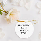 Funny Game Warden Gifts for Men, Gifts from Friends, Christmas Unique Circle Ornament, Best Effin' Game Warden Ever