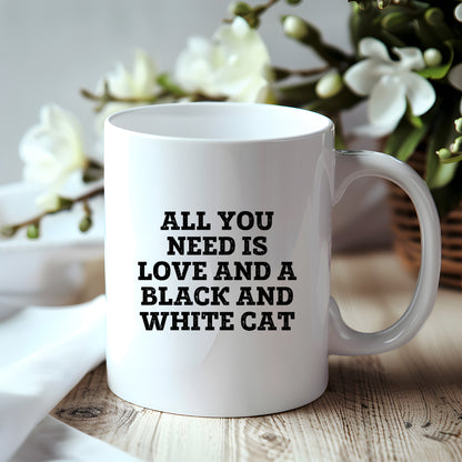 Funny Black and White Cat Coffee Mugs for Graduation Gifts from Friends and Family - 'All You Need Is Love And A Black And White Cat' Quote