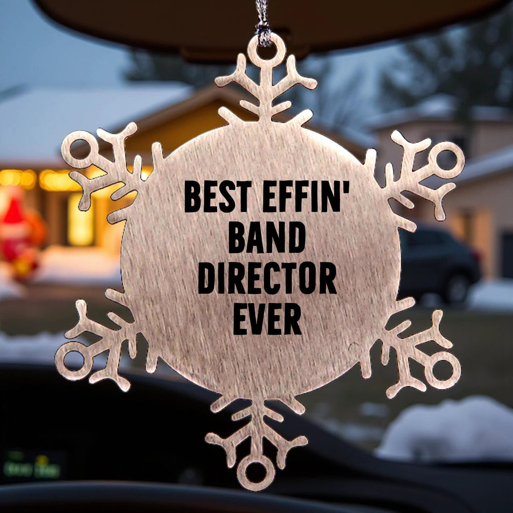 Funny Gifts from Friends for the Best Effin' Band Director Ever Stainless Steel Snowflake