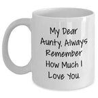 Aunty Love White Coffee Mug, Funny Quote Gifts for Aunty, Valentine's Day Unique Gifts from Men, Women, Friends, Coworkers, Family