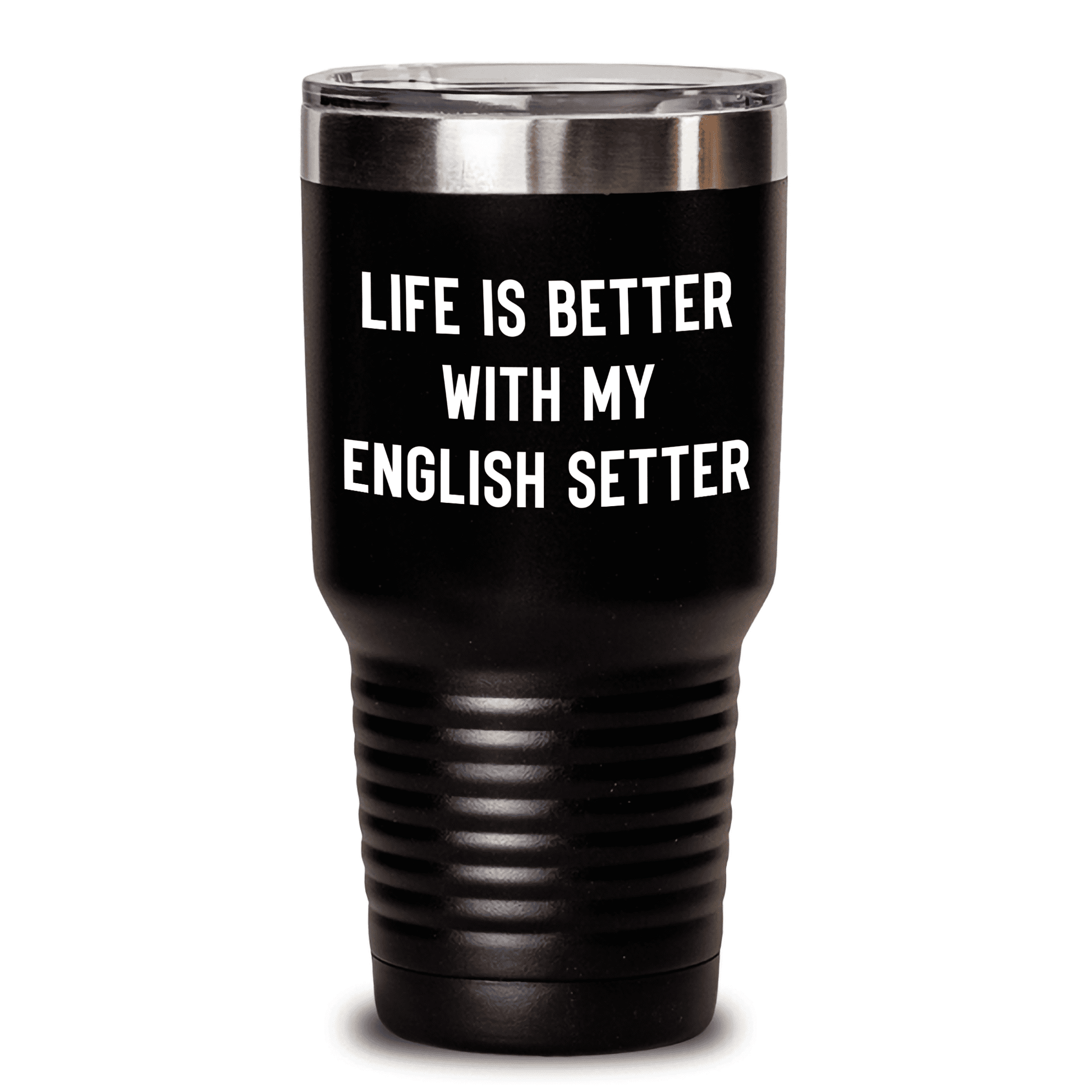 Funny Life Is Better With My English Setter Dog Gifts for English Setter Lovers Mother's Day Unique Presents from English Setter Owner to Mom - Mallard Moon Gift Shop