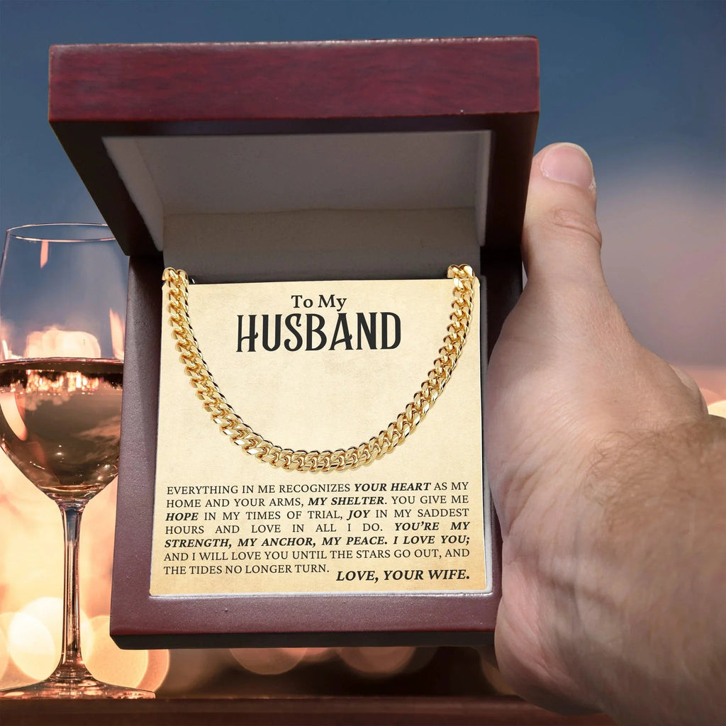 To My Husband - My Strength, My Anchor, My Peace - Cuban Link Chain Necklace