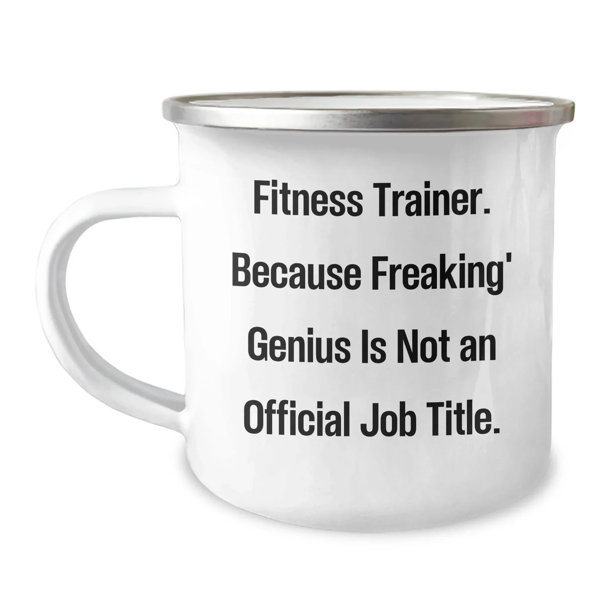 Fitness Trainer Gifts from Friends for Men Graduation Unique Funny Quote Camping Mug, 12 oz Stainless Steel with Enamel Finish
