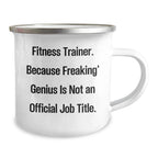 Fitness Trainer Gifts from Friends for Men Graduation Unique Funny Quote Camping Mug, 12 oz Stainless Steel with Enamel Finish