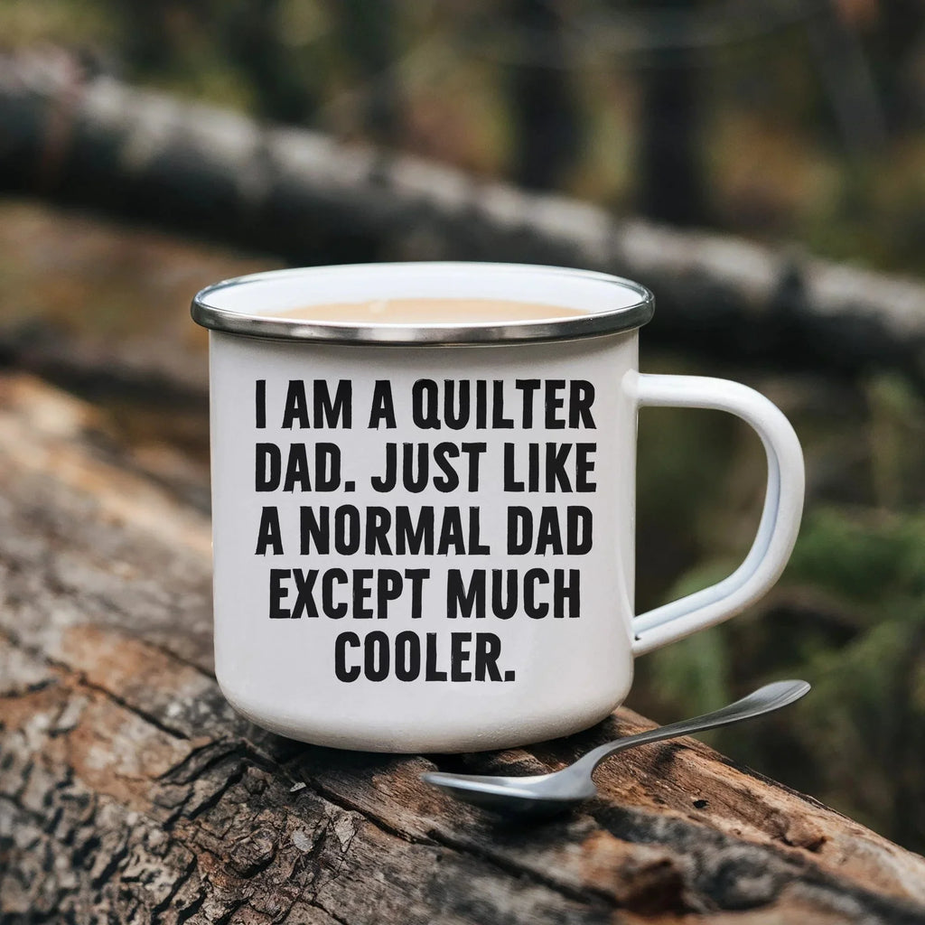 Spring Pet Products Quilter Dad Enamel Camper Mug – Funny Gift for Sewing Dads – “Much Cooler Dad” Quote