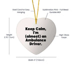 Funny Ambulance Driver Gifts, Heart Ornament for Ambulance Driver, Christmas Unique Gifts from Friends to Ambulance Driver