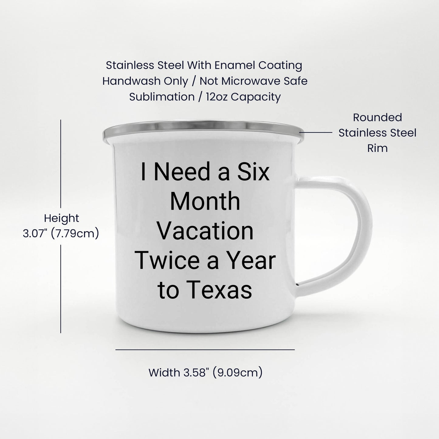 Six Month Vacation Twice a Year to Texas Camping Mug, Funny Quote, Texas Gifts from Friends or Family, Christmas Unique Gifts
