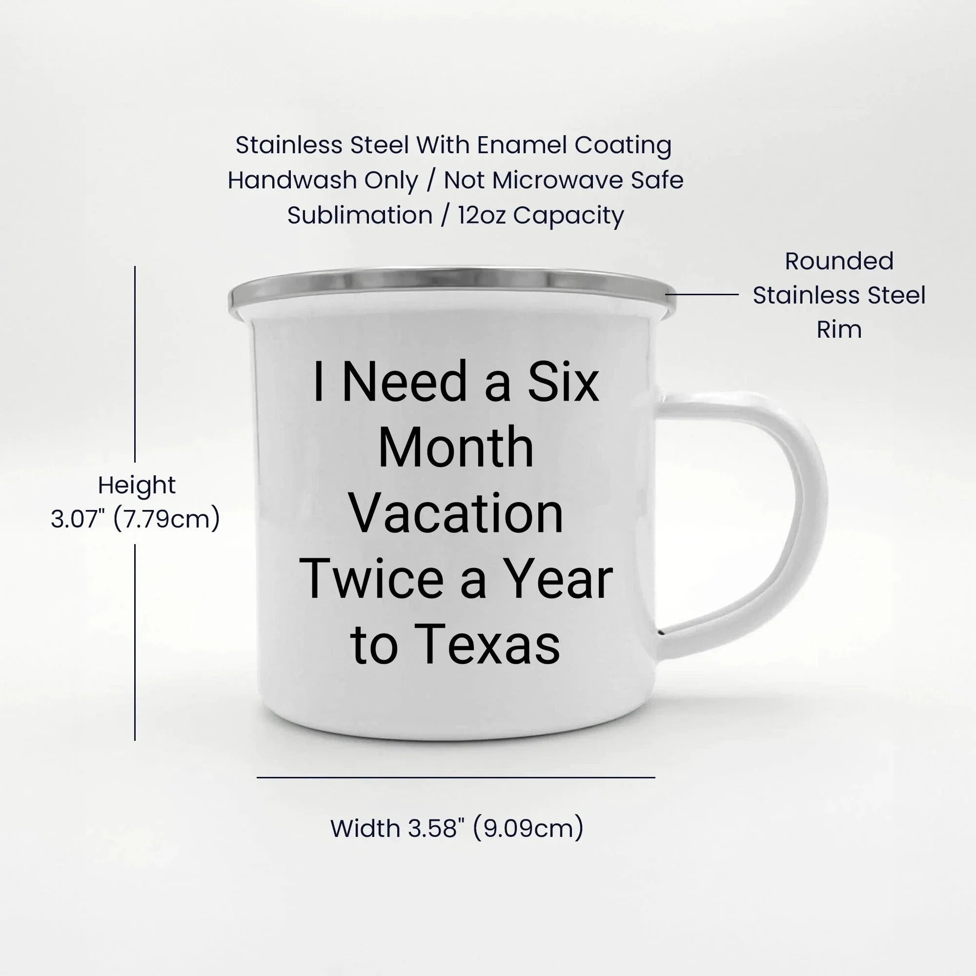 Six Month Vacation Twice a Year to Texas Camping Mug, Funny Quote, Texas Gifts from Friends or Family, Christmas Unique Gifts