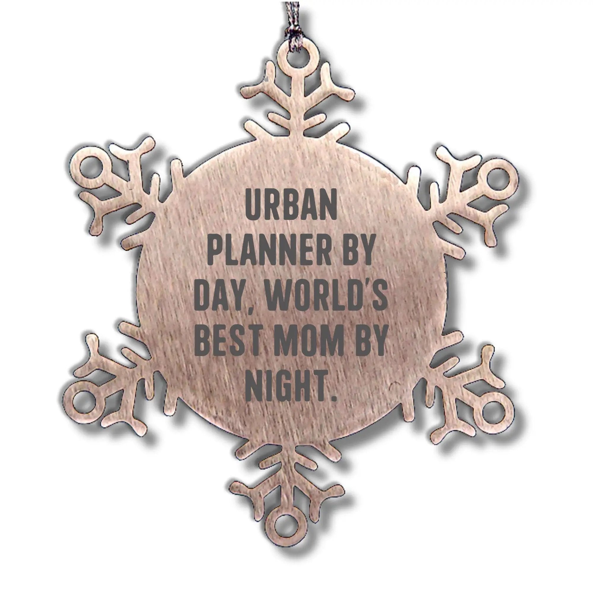 Urban Planner Gifts from Mom - Snowflake Ornament, Funny Quote, Christmas Unique Presents for Urban Planner - Mallard Moon