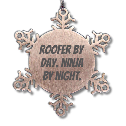Roofer Gifts from Friends - Snowflake Ornament by Day, Ninja by Night - Christmas Unique Presents for Roofers - Mallard Moon