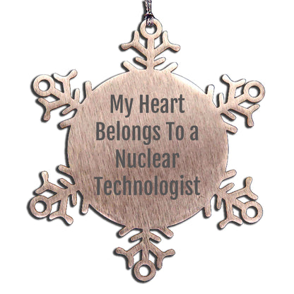 Nuclear Technologist's Winter Wonderland, 'My Heart Belongs To A Nuclear Technologist', Snowflake Ornament, Christmas Unique Gift from Friends or Family