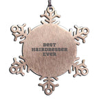 Funny Hairdresser Snowflake Steel Christmas Tree Ornament - Best Hairdresser Ever