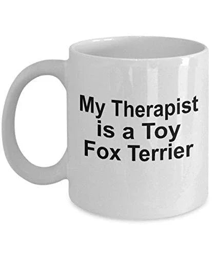 My Therapist is a Toy Fox Terrier Mug – Funny Dog Lover Coffee Cup – 11 oz or 15 oz White Ceramic Gift for Pet Parents, Dog Moms & Dads