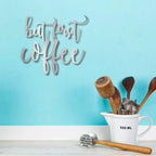 But First Coffee Quote Indoor Outdoor Steel Wall Sign Metal Art