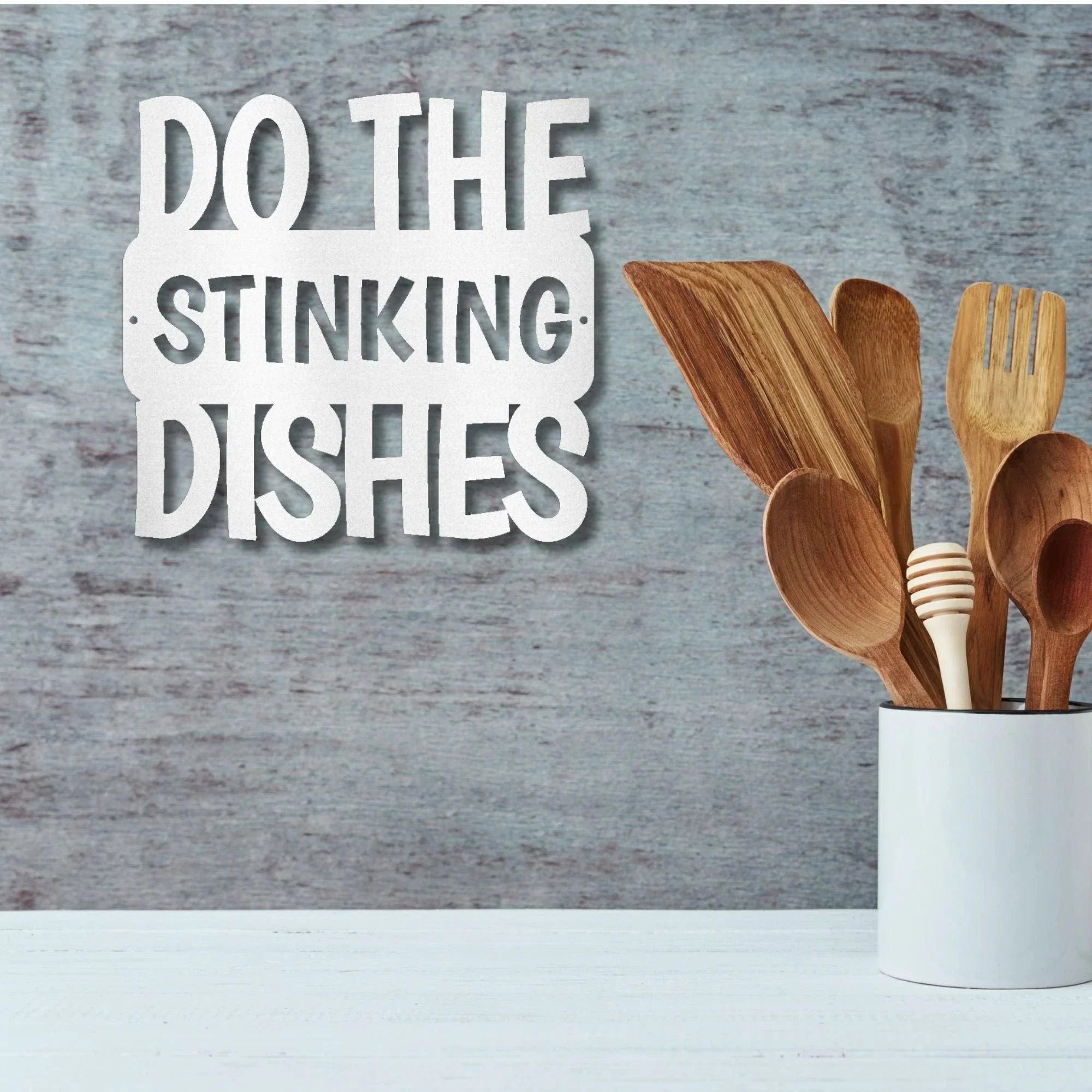 Do the Dishes Quote Indoor Outdoor Steel Wall Sign