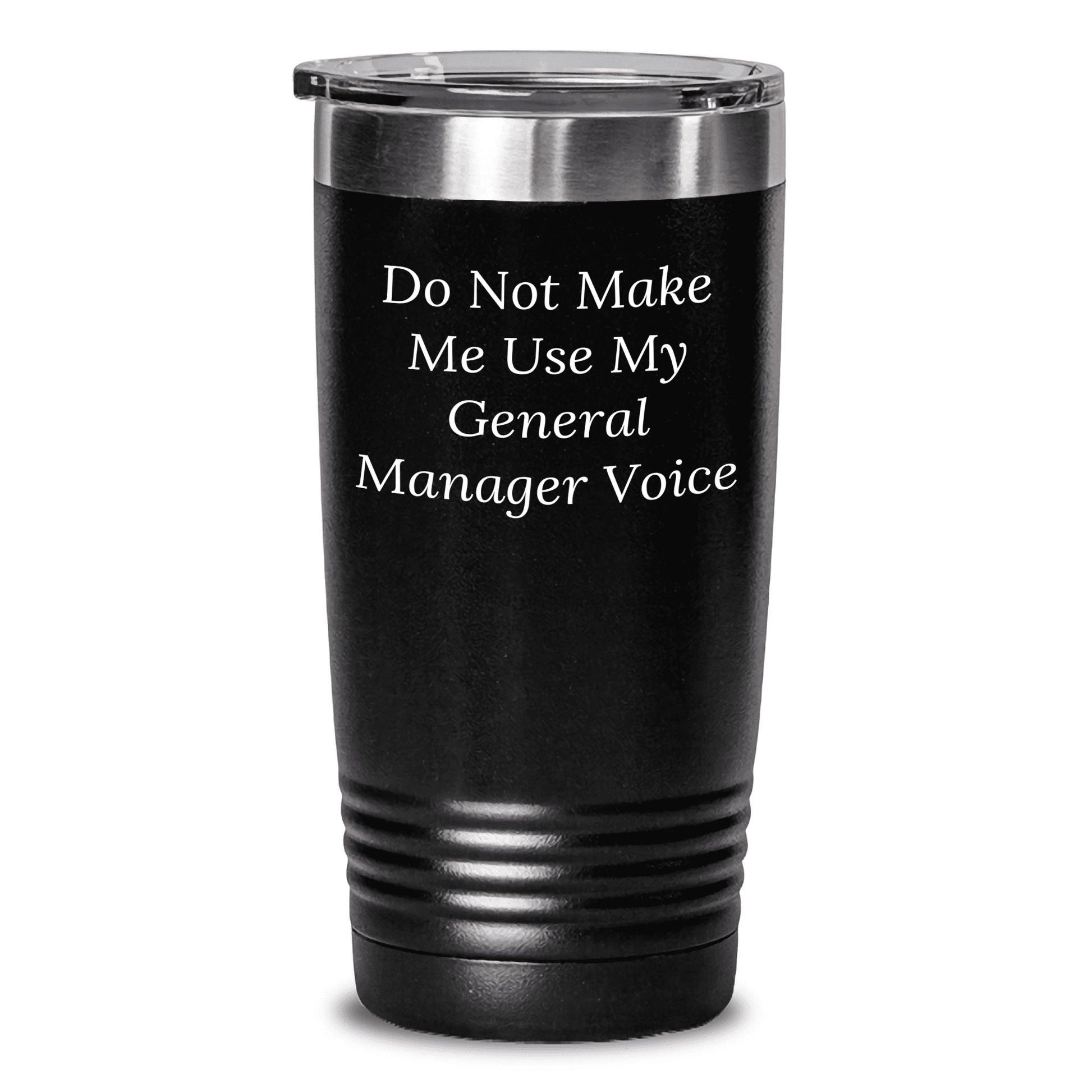 Unique General Manager Gift for Mother's Day, Funny Quote Tumbler, Stainless Steel Powder Coated, 20oz or 30oz Capacity, Gifts from Women to General Manager, Mother's Day Unique Gift Ideas for Her - Mallard Moon Gift Shop