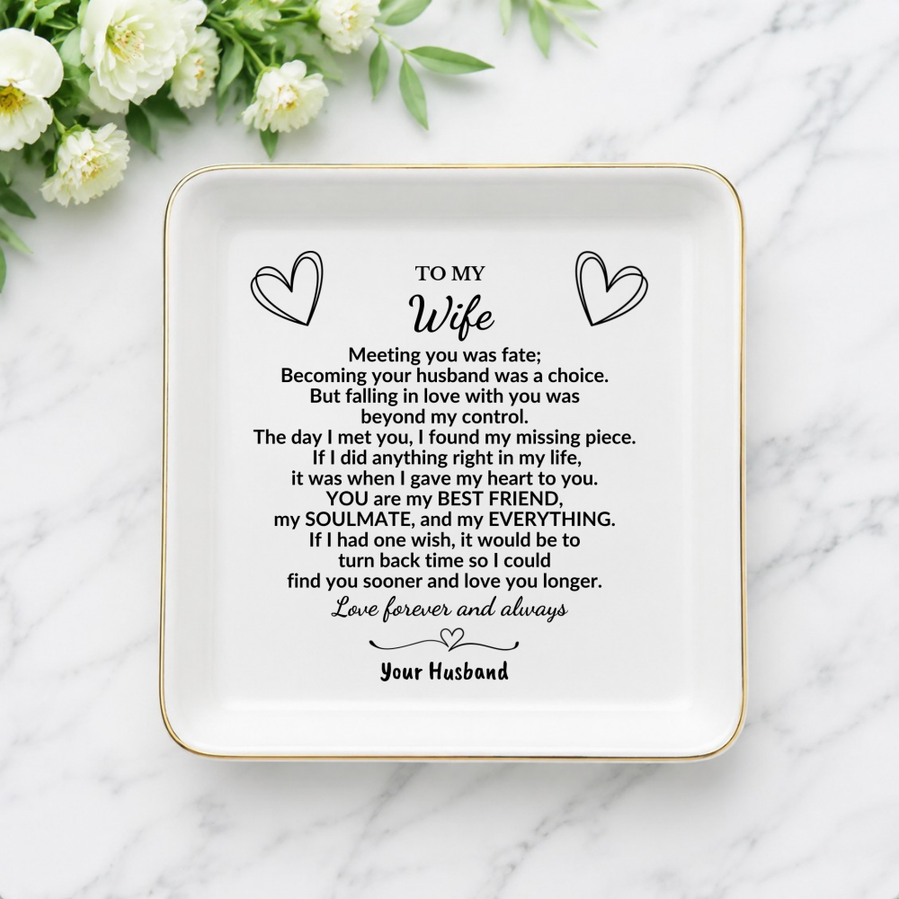 To My Wife Jewelry Dish, Romantic Gift from Husband, Anniversary Ring Dish for Wife, Soulmate Love Message, Ceramic Trinket Tray
