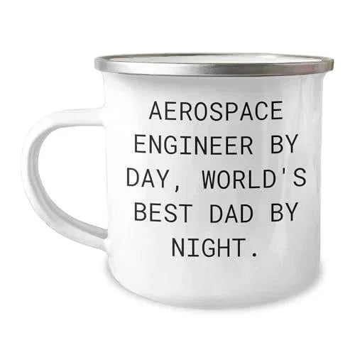 Aerospace Engineer Gifts for Him, Birthday Unique Mug for Aerospace Engineer By Day, World's Best Dad By Night. 12 oz Camping Mug with Enamel Finish (150-200 characters in total)
