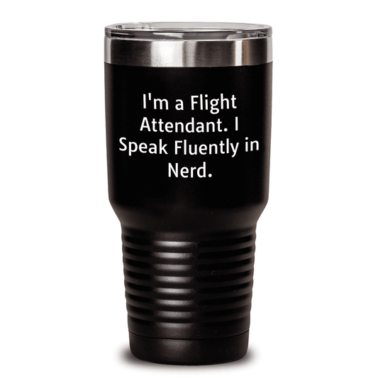 Flight Attendant Humor Gifts: Funny Flight Attendant Quotes on Unique Stainless Steel Tumbler, Perfect for Mother's Day Unique Gifts from Mom to the Funniest Flight Attendant - Mallard Moon Gift Shop