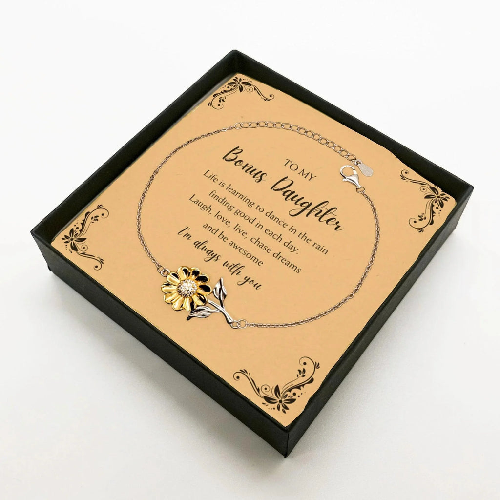 Bonus Daughter Sunflower Bracelet - Life is Learning to Dance in the Rain Birthday, Christmas Holiday Gifts