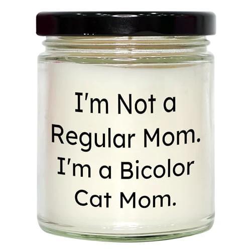Bicolor Cat Lover Unique Gift - I'm Not A Regular Mom. I'm A Bicolor Cat Mom - 9oz Vanilla Soy Candle, Birthday, Mother's Day, Christmas Gifts