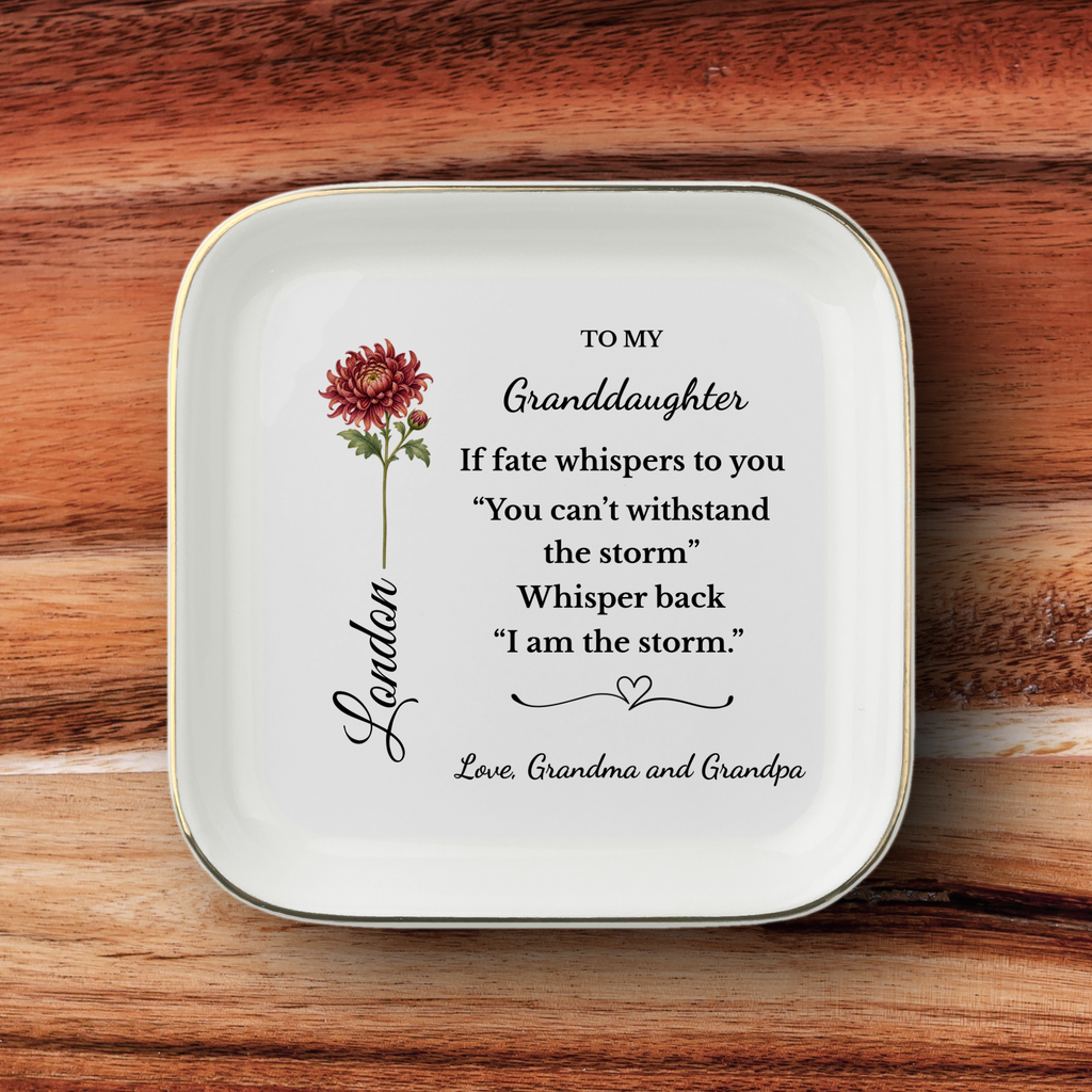 Personalized Birth Flower Jewelry Dish for Daughter or Granddaughter, I Am the Storm Quote, Custom Name Ring Dish, Inspirational Gift