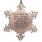 Funny Snowflake Ornament Gifts from Band Director Friends, Christmas Unique Gifts for Band Director Family, Inspirational Band Director Quotes Snowflake Decoration