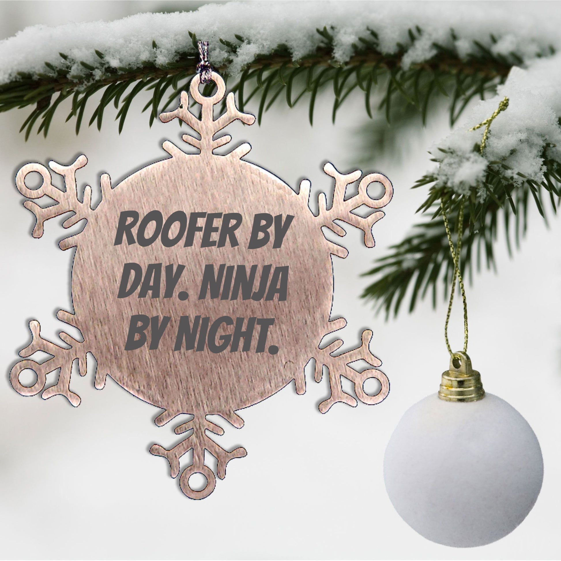 Roofer Gifts from Friends - Snowflake Ornament by Day, Ninja by Night - Christmas Unique Presents for Roofers - Mallard Moon