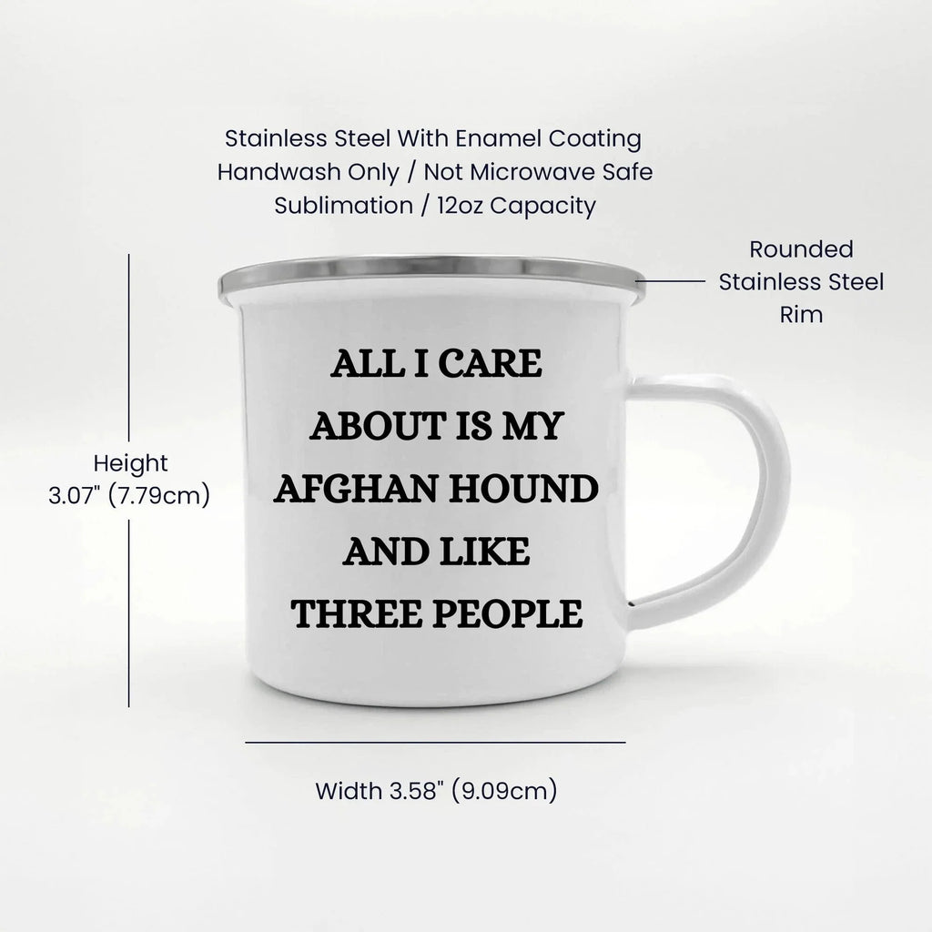 Afghan Hound Dog Lovers Christmas Unique Gift, Camping Mug with Funny Quote 'All I Care About Are My Afghan Hound And Like Three People', 12 oz Stainless Steel with Enamel Finish