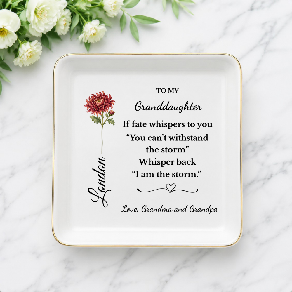 Personalized Birth Flower Jewelry Dish for Daughter or Granddaughter, I Am the Storm Quote, Custom Name Ring Dish, Inspirational Gift