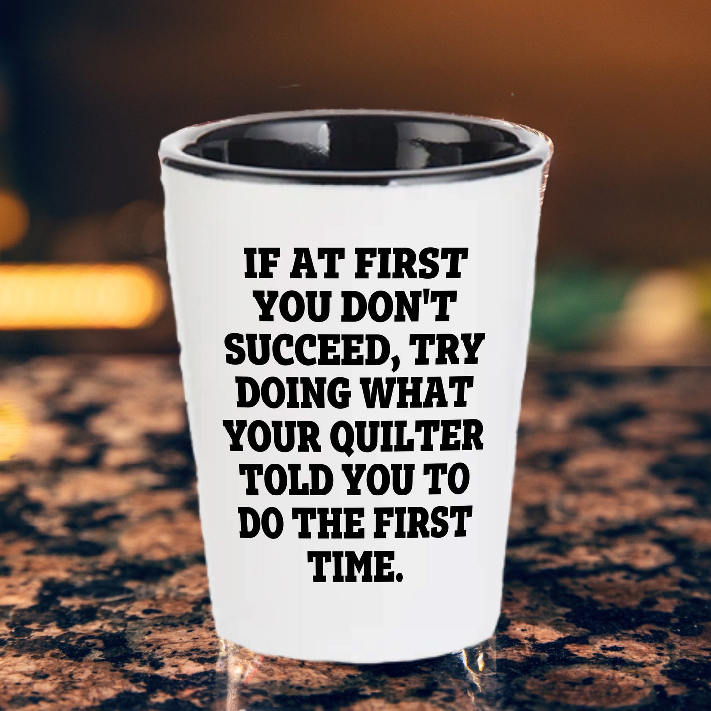 Quilting Humor Shot Glass – “Do What Your Quilter Told You” – Ceramic Gift for Sewers & Fabric Lovers - Mallard Moon Gift Shop