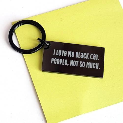 I Love My Black Cat Gifts from Friends to Family Birthday Keychain, Funny Quote Engraved Stainless Steel Keyring for Black Cat Lovers