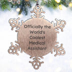 Medical Assistant Snowflake Steel Christmas Ornament - Officially The World's Coolest Medical Assistant