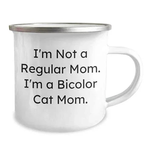 Bicolor Cat Lover Gift, 'I'm Not A Regular Mom. I'm A Bicolor Cat Mom.', Camping Mug, Stainless Steel with Enamel Finish, 12 oz Capacity