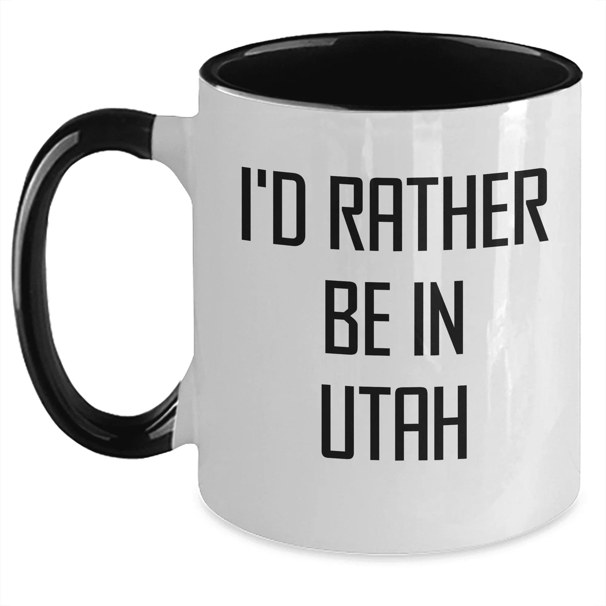 I'd Rather Be in Utah – Funny Two-Tone Coffee Mug Gift for Utah Lovers, Travelers, and Locals – Great Souvenir or Relocation Present