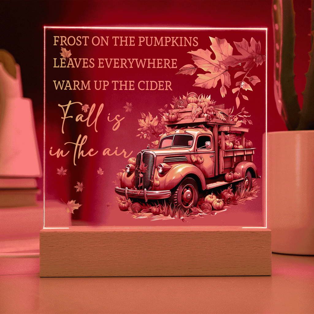 Fall Is in the Air Acrylic Plaque – Pumpkin Truck Autumn Decor – Lighted Acrylic Sign with Wooden Base (Corded or Battery Option)
