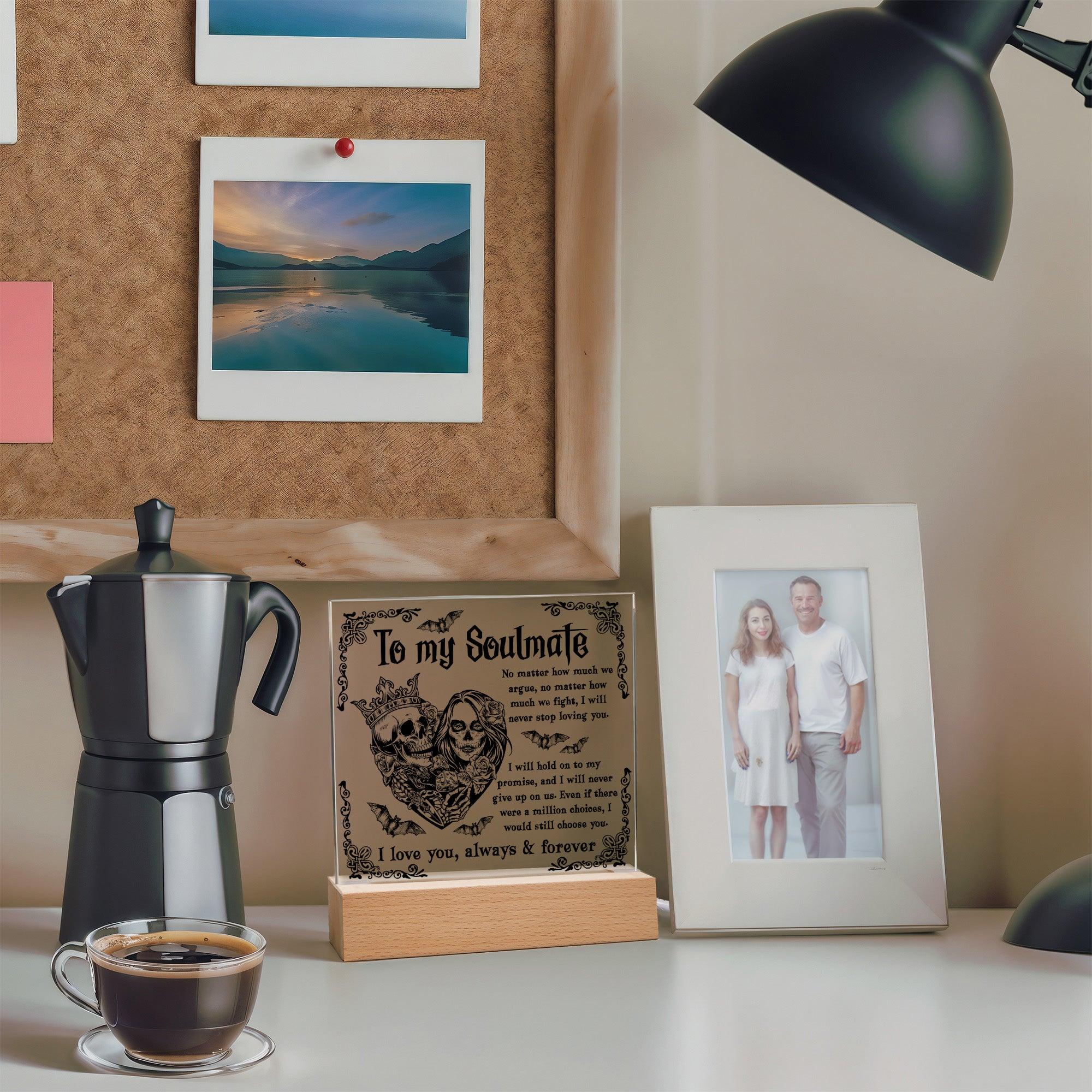 Soulmate - Never Stop Loving You - Halloween Acrylic Square Plaque with LED Wooden Base - Mallard Moon Gift Shop