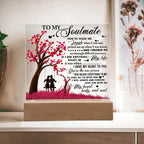 To My Soulmate - I Gave my Heart to You - Acrylic Plaque
